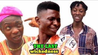 THE LAST WICKEDNESS||Real house of comedy||baba agba official ft wellborn comedy