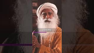 Two Ways To Enter A Relationship - Sadhguru