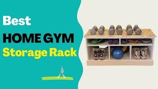 Best Home Gym Storage Rack in 2022
