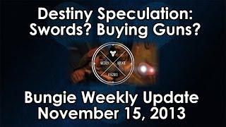 Destiny Speculation: Melee Weapons? Buying Guns? Titan OP? (Bungie Weekly Update Nov. 15)