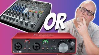 Mixer VS Interface - Which Should YOU Buy?