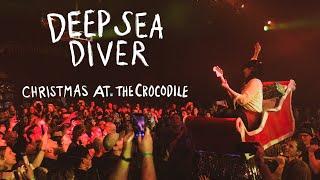 Deep Sea Diver - Christmas at The Crocodile (Full Video)