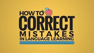 How To Correct Mistakes In Language Learning?