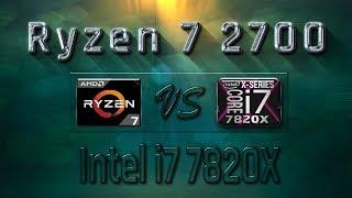 Ryzen 7 2700 vs i7 7820X Benchmarks | Gaming Tests Review & Comparison