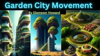 The garden city movement