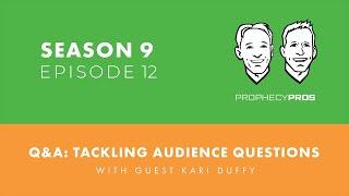 Season 9, Episode 12: Q&A: Tackling Audience Questions