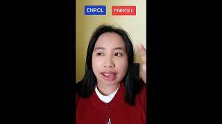 Enrol vs Enroll || by Teacher Maureen