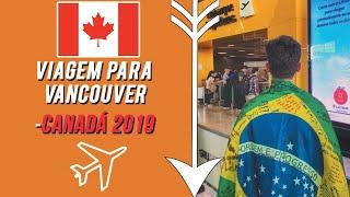 INDO PARA NORTH VANCOUVER - CANADÁ | Diário de intercâmbio 2#