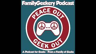 FamilyGeekery Rewind: Deadpool!