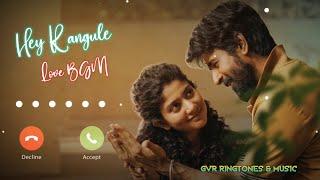 Hey Rangule -Bgm Ringtone/Bgm/Ringtones/GVR Ringtones & Music