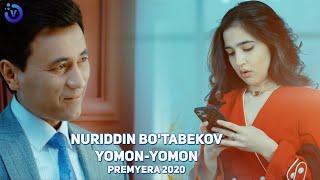 Nuriddin Bo'tabekov - Yomon-yomon (Премьера клипа 2020)