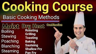 Basic cooking course| Basic Cooking Methods | Chef Training Course | Irfan Tanoli Official