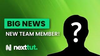 BIG NEWS! New member of the Nexttut Team!