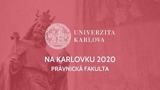 Na Karlovku 2020 | Právnická fakulta