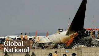 Global National: Dec. 29, 2024 | 179 dead in South Korea’s worst aviation disaster