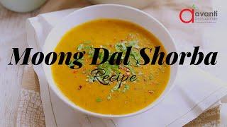 Protein rich soup -Lentil (moong dal) shorba - super yummy healthy soup for the winters