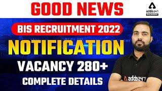 Good news BIS Recruitment 2022 Notification|Vacancy 280+| Complete Details