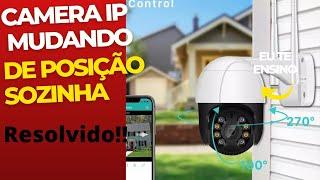 camera Wi-Fi icsee mudando de posição sozinha