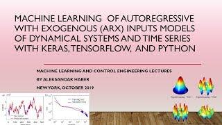 Machine Learning of Dynamical Systems Lecture 2: Learning ARX models using Keras (TensorFlow)