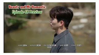 Episode 48 Preview | Beauty and Mr. Romantic 미녀와 순정남