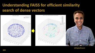 349 - Understanding FAISS for efficient similarity search of dense vectors