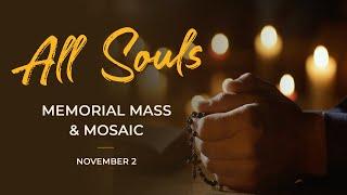 All Souls Mass- November 2, 2024