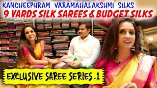 Kancheepuram Varamahalakshmi silks | 9 yards silk Sarees & Budget silks | Exclusive Saree Series -1