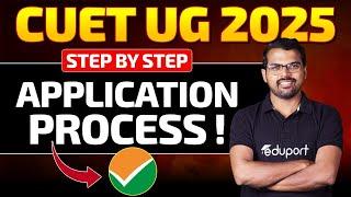 CUET UG 2025 | How to Fill Application Form | Step by Step Process | Know This | Eduport