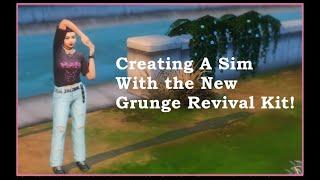 Creating a Sim with the New Grunge Revival Kit