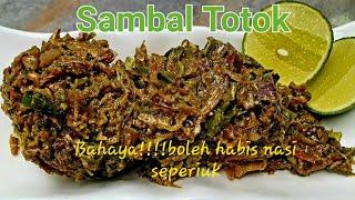 Resepi Sambal Totok | Buat seciput Je!! Bimbang Habis Nasi Seperiuk