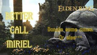 Elden Ring: Better Call Miriel