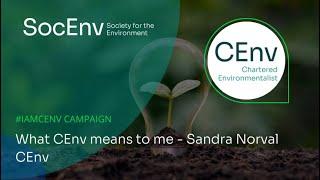 #iamCEnv // What CEnv means to me - Sandra Norval CEnv