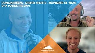 From GTDN to DNX: The Ultimate Domain Acquisition Tool | DomainSherpa Podcast | November 14, 2024