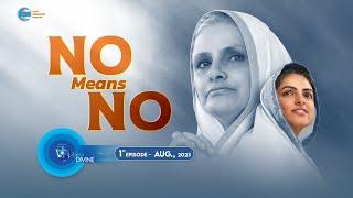 Voice Divine | August 2023 | No Means No | Universal Brotherhood | Sant Nirankari Mission