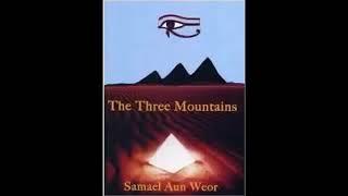 The Three Mountains By Samael Aun Weor