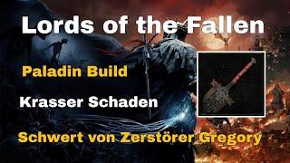 Paladin Build | Schwert von Zerstörer Gregory | Lords of the Fallen