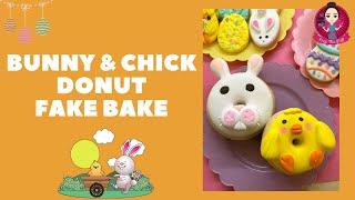 Let’s Fake Bake the CUTEST Bunny & Chick Donuts you have ever seen! #fakebake #easter #peepthisyall