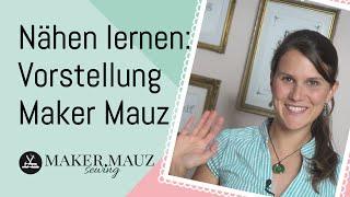 How to learn to sew: Presentation of Maker Mauz Sewing #sewingtips #sewingpatterns