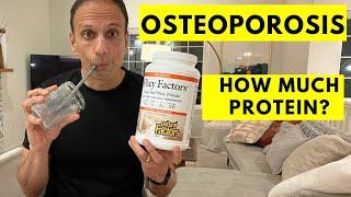 PROTEIN & OSTEOPOROSIS -What you NEED to Know