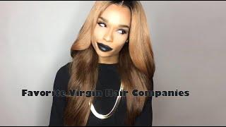 A List Of My Favorite Virgin Hair Companies