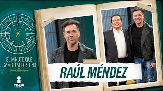 Raúl Méndez en "El Minuto Que Cambió Mi Destino" | Programa Completo