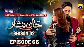 Jaan Nisar Season 02 Episode 66 - [Eng Sub] Digitally Presented by Happilac Paints - 2 November 2024