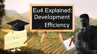 Eu4 Explained: Development Efficiency