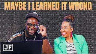 Maybe I Learned It Wrong | Jerry & Tanisha Flowers