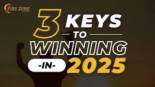 3 KEYS TO WINNING IN 2025- Kevin Ray Ward