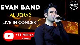 Evan Band - Alijenab I Live in Concert ( ایوان بند - اجرای زنده ی آهنگ عالیجناب )