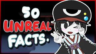 50 Unreal Len'en Facts