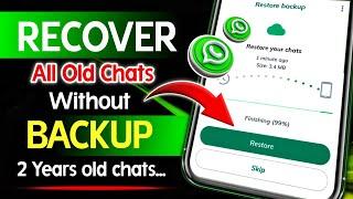 How to Recover/ Restore WhatsApp Chats? Recover Chats Without Backup!