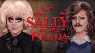 Drag queens @trixie & @biqtchpuddin453 in THAT'S OUR SALLY: The Sally Wears Prada