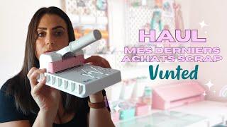 HAUL SCRAPBOOKING MES DERNIERS ACHATS SCRAP vinted #haul #haulscrapbooking #haulscrap